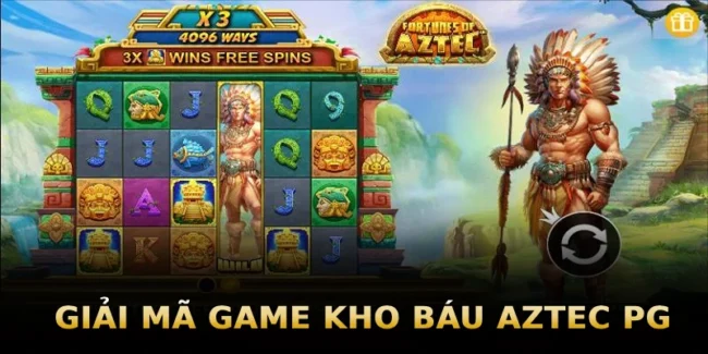 giai-ma-game-kho-bau-aztec-pg
